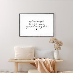 Always Kiss Me Goodnight Wood Sign