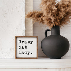 Crazy Cat Lady Wood Sign