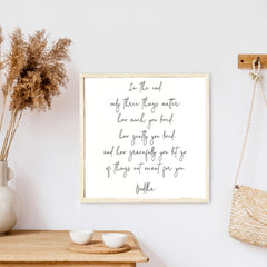 In The End Buddha Wood Sign