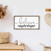 Believe Wood Sign