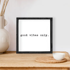 Good Vibes Only Wood Sign