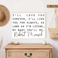 I'll Like You Forever Robert Munsch Wood Sign