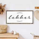 lekker wood sign hoekstra decor wholesale wood signs
