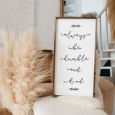 always stay humble and kind wood sign, hoekstra decor, wholesale wood signs canada