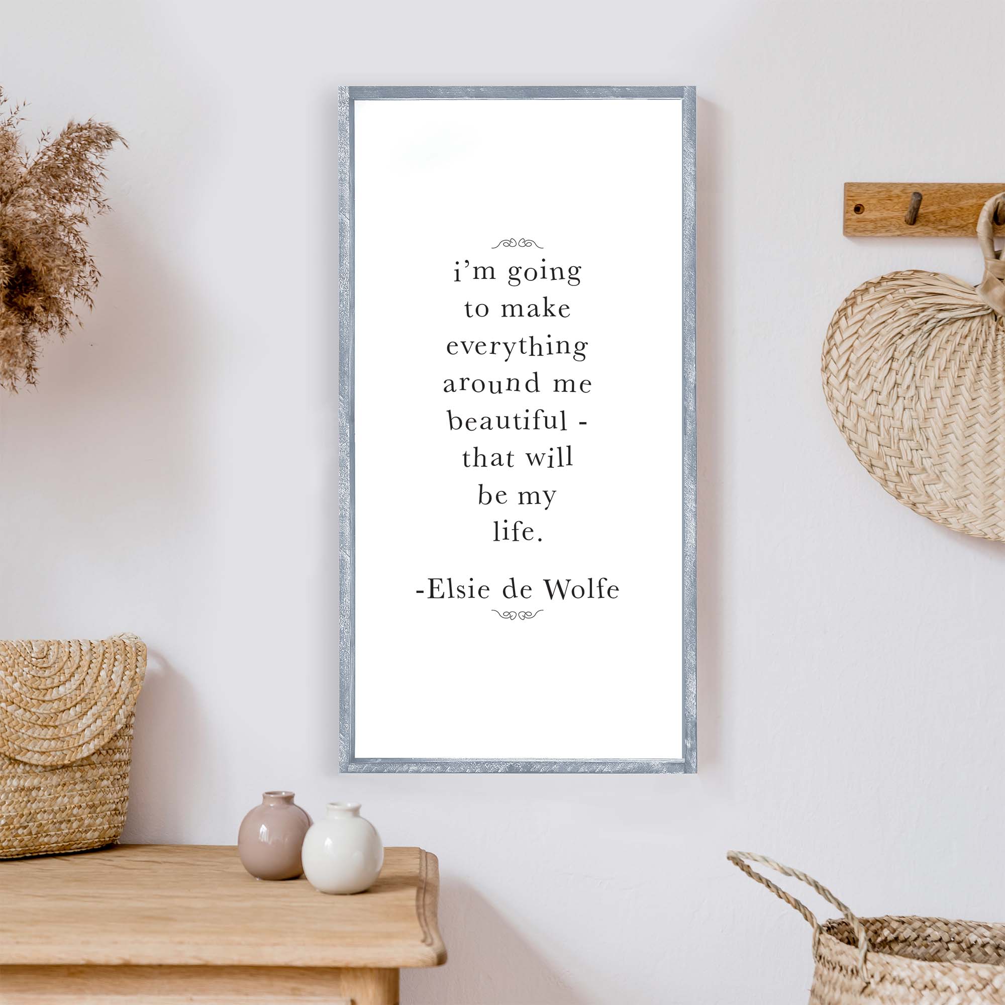 elsie de wolfe quote wood sign hoekstra decor im going to make everything around me beautiful wholesale wood signs