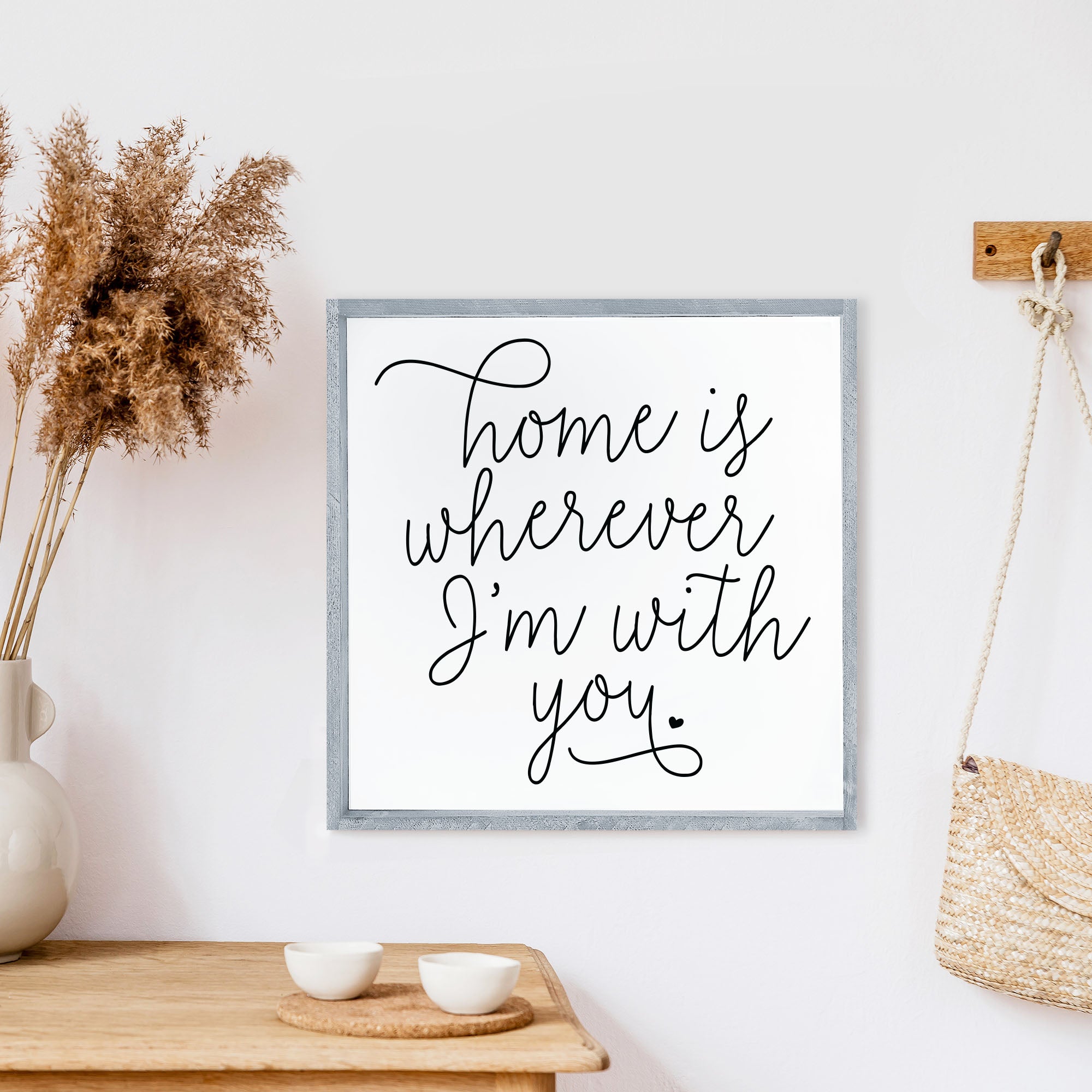 home is wherever I'm with you wood sign
