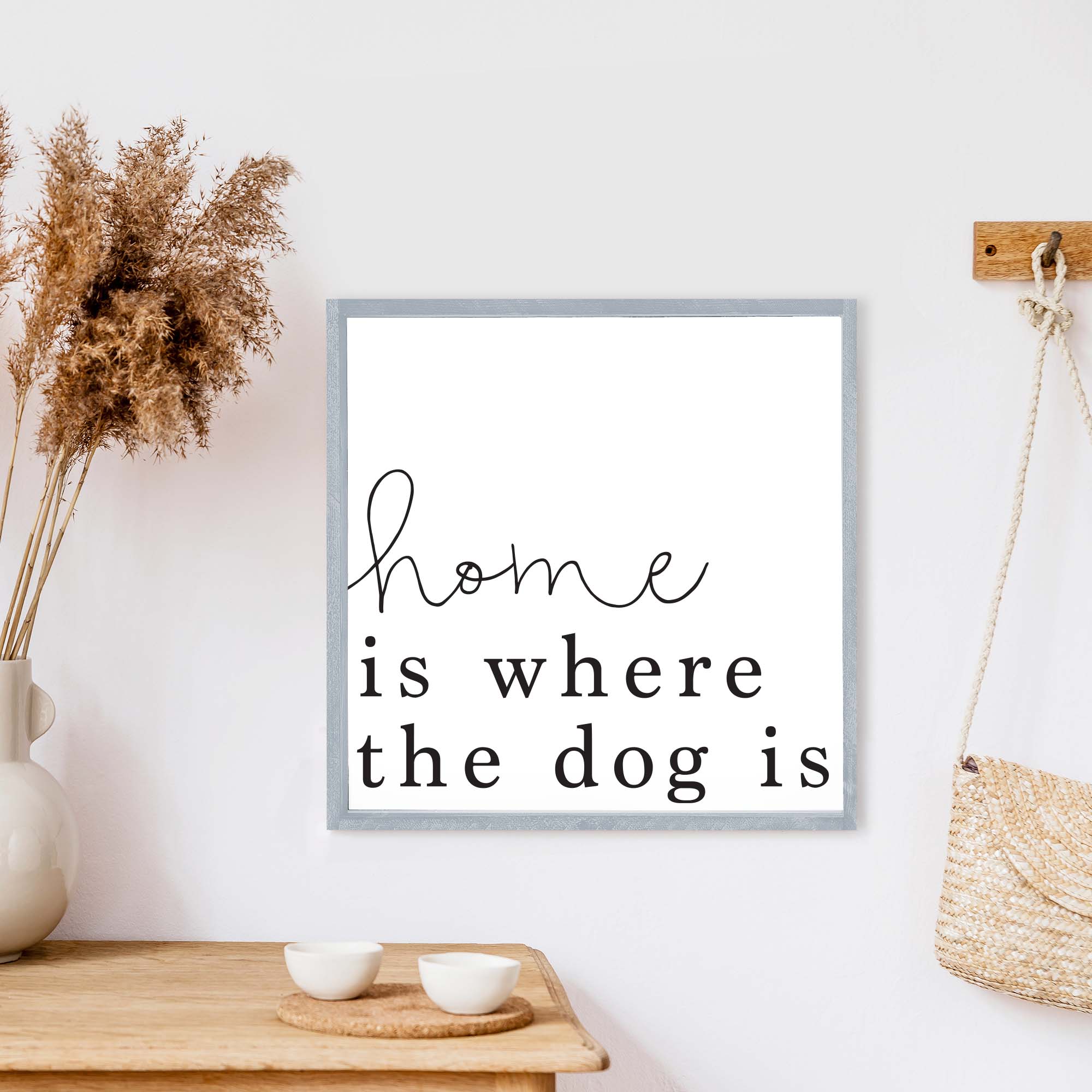 Home Is Where The Dog Is Wood Sign