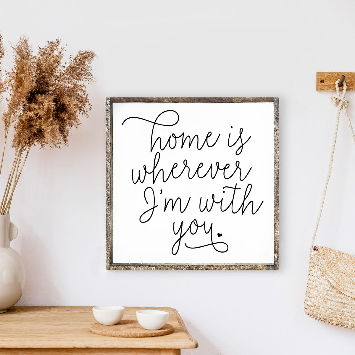 home is wherever I'm with you wood sign