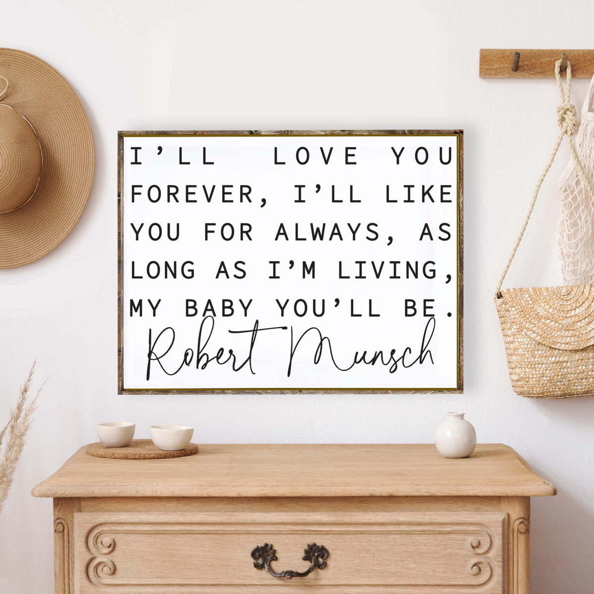 I'll Like You Forever Robert Munsch Wood Sign