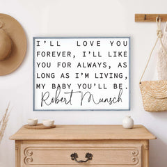 I'll Like You Forever Robert Munsch Wood Sign