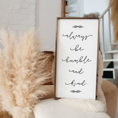 always stay humble and kind wood sign, hoekstra decor, wholesale wood signs canada