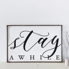 stay awhile wood sign, large stay awhile sign, modern living room decor