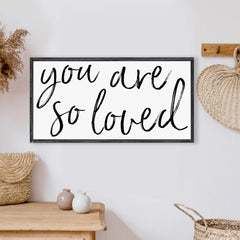 You Are So Loved Wood Sign